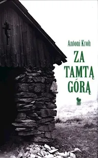 Za tamtą górą Wysoka jakość