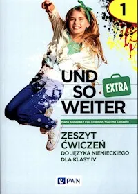 und so weiter Extra 1 Zeszyt ćwiczeń do języka niemieckiego dla klasy 4 Bezpieczna płatność