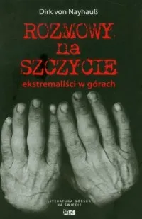 Rabat Rozmowy na szczycie. Ekstremaliści w górach