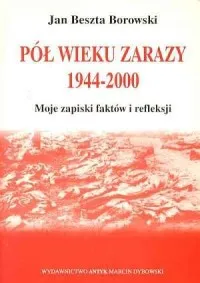Pół wieku zarazy 1944-2000. Moje zapiski faktów i refleksji Zniżka