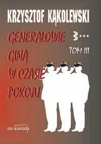 Generałowie giną w czasie pokoju. Tom 3 Promocja