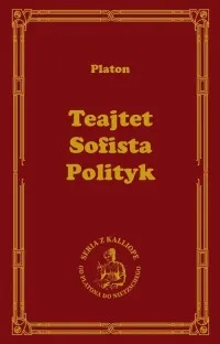 Zamów teraz Teajtet. Sofista. Polityk