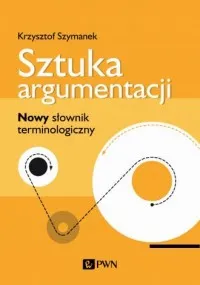 Nowy Sztuka argumentacji. Nowy słownik terminologiczny