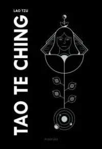 Najlepsza cena Tao Te Ching (Księga Drogi i Cnoty)
