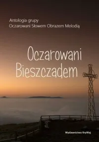 Oczarowani Bieszczadem Do wyczerpania zapasów