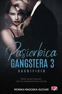 Sacrificio. Pasierbica gangstera. Tom 3 wyd. 2025 Ostatnia szansa