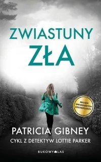 Tylko do końca tygodnia Zwiastuny zła. Cykl z detektyw Lottie Parker. Tom 4