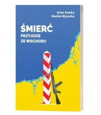 Śmierć przyjdzie ze wschodu Dodaj do koszyka