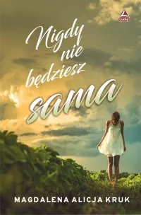 Nigdy nie będziesz sama Wysoka jakość