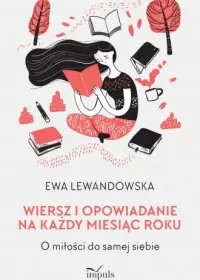 Wiersz i opowiadanie na każdy miesiąc roku Łatwy zwrot