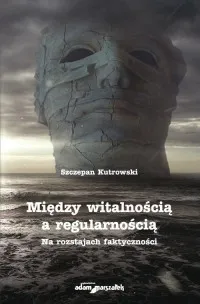 Tani Między witalnością a regularnością. Na rozstajach faktyczności