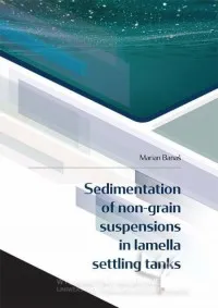 Sedimentation of non-grain suspensions in lamella settling tanks Bestseller