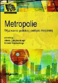Metropolie. Wyzwanie polskiej polityki miejskiej. Super okazja