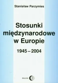 Oferta limitowana Stosunki międzynarodowe w Europie 1945-2009