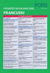 Ostatnie sztuki Francuski. Podróże błyskawicznie