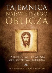 Wysoka jakość Tajemnica Najświętszego Oblicza