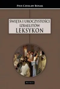 Obniżka ceny Święta i uroczystości Izraelitów. Leksykon