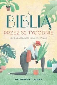 Z Biblią przez 52 tygodnie Szybka dostawa