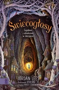 Świecogłosy. Zagubieni i odnalezieni w labiryncie Łatwy zwrot
