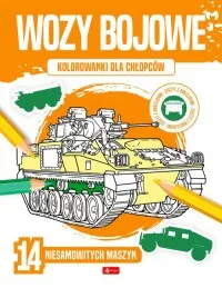 Wozy bojowe. Kolorowanki dla chłopców Ostatnia szansa