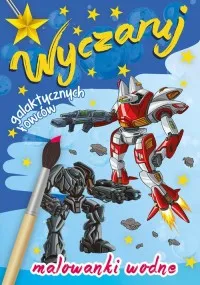 Oferta limitowana Wyczaruj galaktycznych łowców. Malowanki wodne