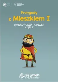 Przygody z Mieszkiem I. Muzealny zeszyt ćwiczeń cz. 1 Taniej