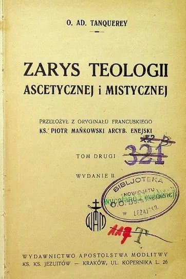 Bezpieczne zakupy Zarys teologii ascetycznej i mistycznej tom II 1949 r.