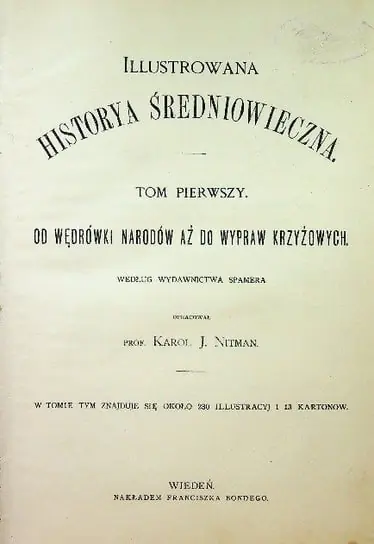 Dzieje powszechne ilustrowane ilustrowana historya średniowiecza 1879 r. Szybka dostawa