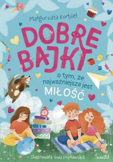 Dobre bajki o tym, że najważniejsza jest miłość Bezpieczne zakupy