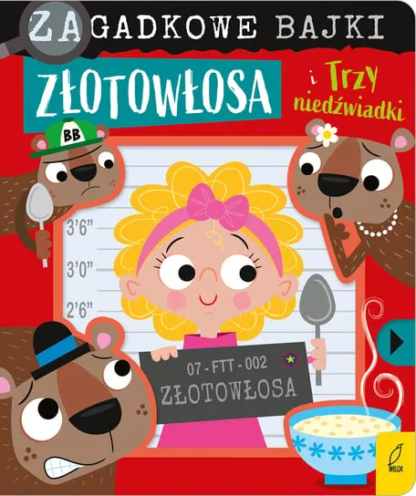 Złotowłosa i trzy niedźwiadki. Zagadkowe bajki Zamów dziś