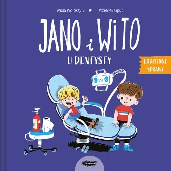 Jano i Wito u dentysty Nowość