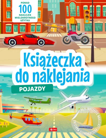 Pojazdy. Książeczka do naklejania Premium