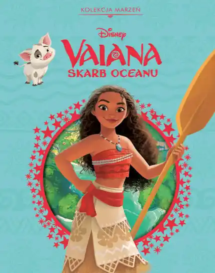 Hit sprzedaży Vaiana. Skarb oceanu. Kolekcja marzeń Disney