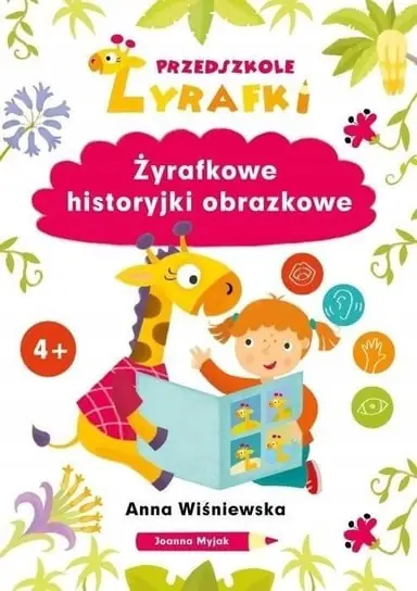 Tylko do końca tygodnia Przedszkole Żyrafki. Żyrafkowe historyjki obrazkowe