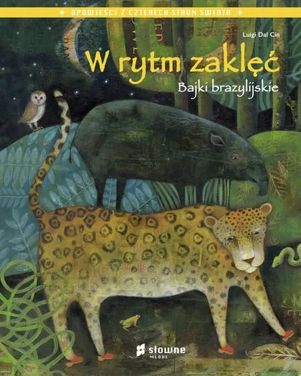 Sprawdź teraz W rytm zaklęć. Bajki brazylijskie
