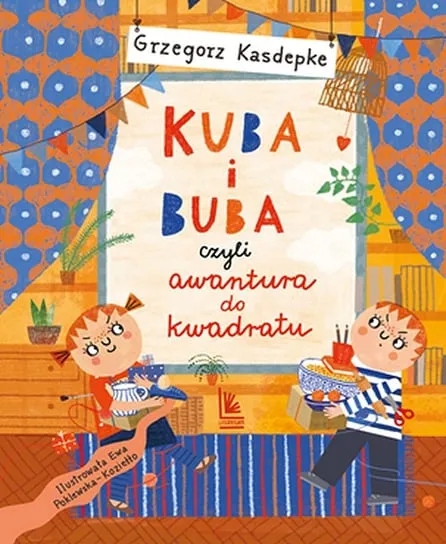 Kuba i Buba czyli awantura do kwadratu Nie przegap