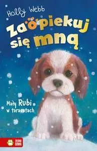 Tylko do końca tygodnia Zaopiekuj się mną. Mały Rubi w tarapatach