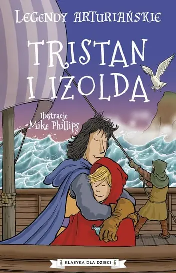 Oferta Tristan i Izolda. Legendy arturiańskie. Tom 6