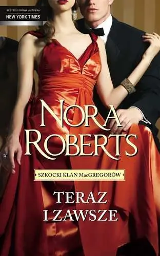 Oferta czasowa Teraz i zawsze. MacGregorowie. Tom 5