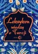 Zamów teraz Leksykon wiedzy o Turcji