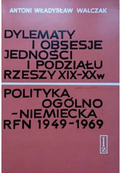 Szybka dostawa Dylematy i obsesje jedności i podziału Rzeszy XIX XX w
