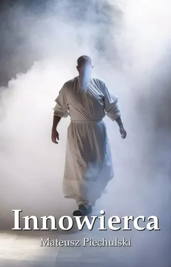 Innowierca Tylko dziś