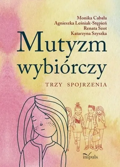 Mutyzm wybiórczy. Trzy spojrzenia Bezpieczne zakupy