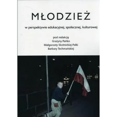 Łatwy zwrot Młodzież w perspektywie edukacyjnej, społecznej, kulturowej