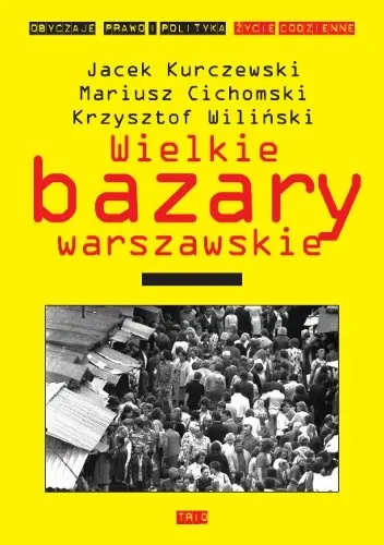 Darmowa dostawa Wielkie bazary warszawskie