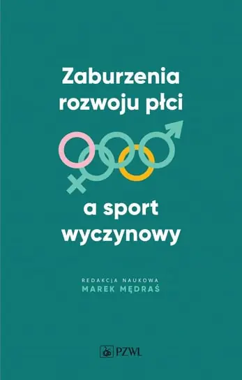Wysoka jakość Zaburzenia rozwoju płci a sport wyczynowy