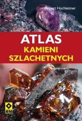 Bestseller Atlas kamieni szlachetnych i minerałów
