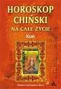 Horoskop Chiński na Całe Życie. Koń Okazja