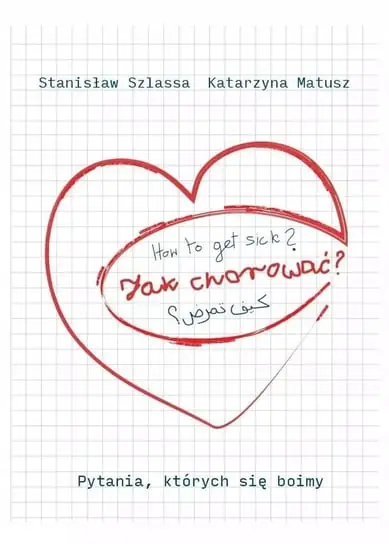 Jak chorować? Pytania, których się boimy Bezpieczna płatność