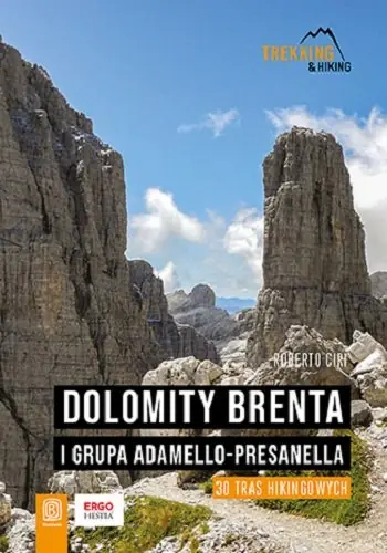 Darmowy zwrot Dolomity Brenta i grupa Adamello Presanella. 30 tras hikingowych